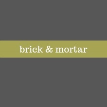 Brick & Mortar
