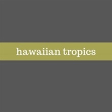 Hawaiian Tropics