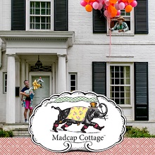 Madcap Cottage