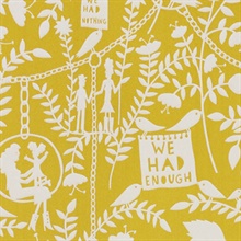 We had Everything - Mustard colourway wallpaper